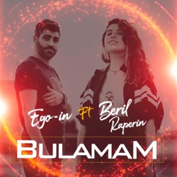 Bulamam (feat. Beril Raperin)