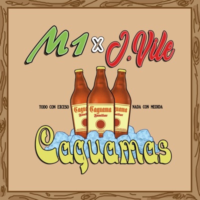 Caguamas (feat. J. Vile) - Single