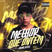 Melhor Que Ontem - Single - Young Belko