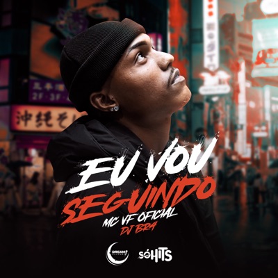 Eu Vou Seguindo - Single