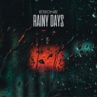 Rainy Days - Single - Esone