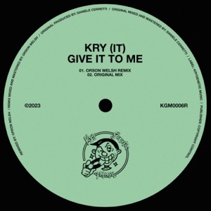 Give It To Me (Orson Welsh Remix) - Single