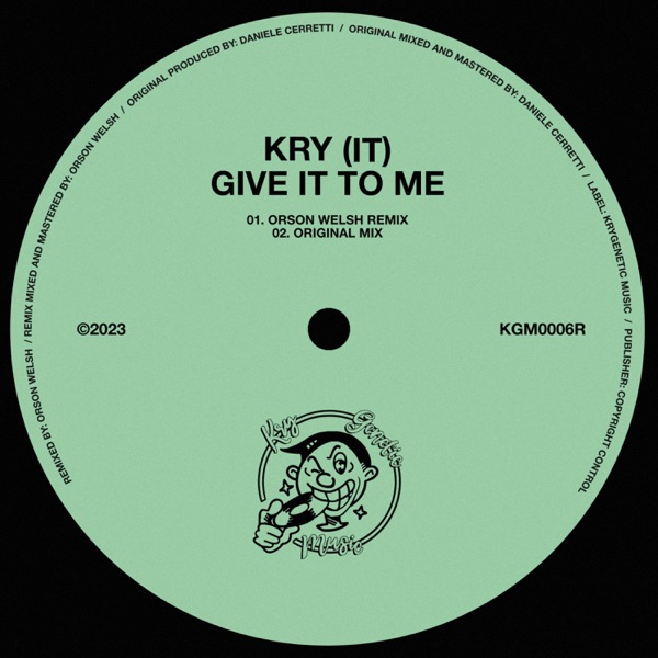 Give It To Me (Orson Welsh Remix) - Single
