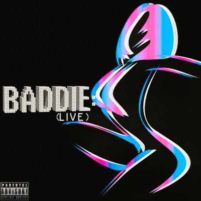 BADDIE (Live Version) - Single