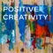 Positive Creativity artwork