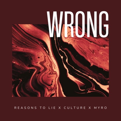 WRONG (feat. Culture & Myro) - Single