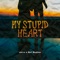 My Stupid Heart (Acoustic) artwork