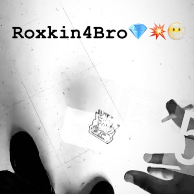 Roxkin4Bro (feat. G Peter) - Single