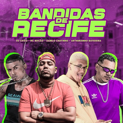 Bandidas de Recife - Single