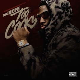 Too Cocky (feat. Big Hefe) Charlie Da Promoter Cartel