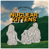 Nuclear Kittens (Ça Devient Chaud) - Pomplamoose