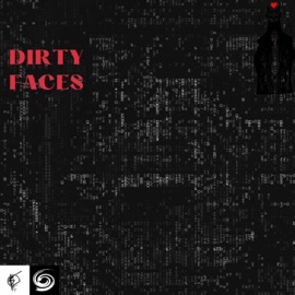 DIRTY FACES (feat. Steadfast Raw) Punch
