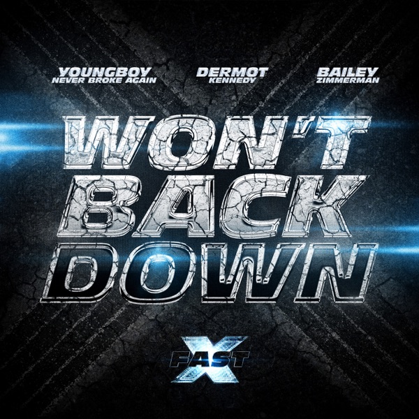 Won't Back Down (feat. YoungBoy Never Broke Again) - Single - Bailey Zimmerman & Dermot Kennedy