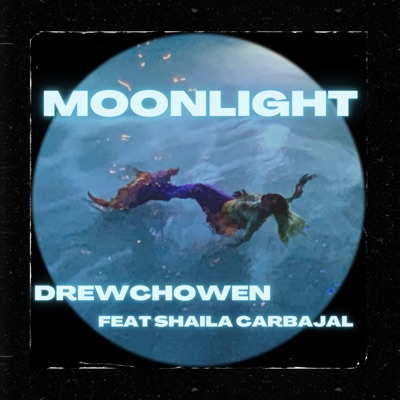 Moonlight (feat. Shaila Carbajal) - Single