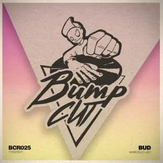 Bud - Single by Maroglio.jay album reviews, ratings, credits