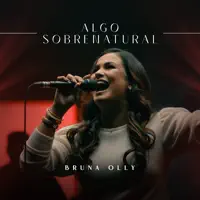 Algo Sobrenatural — Bruna Olly