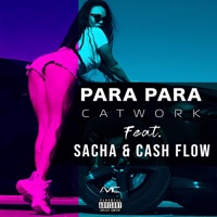 Para Para (feat. Sacha Max) - Single - Catwork & Cash Flow