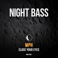 Close Your Eyes - Single - MPH