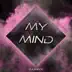 My Mind song reviews