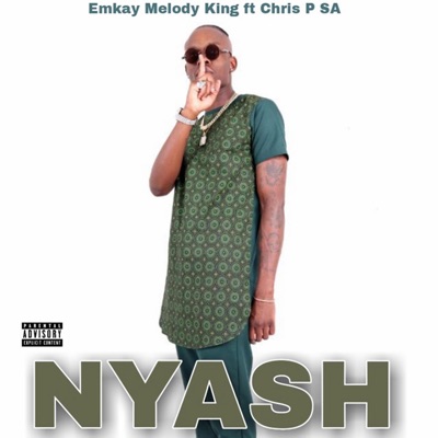 Nyash (feat. Chris P SA & Fistos) - Single