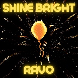 Shine Bright Ravo