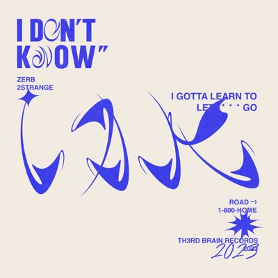 I Don't Know - Single