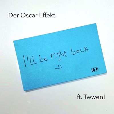 I'll be right back (feat. Twwen!) - Single