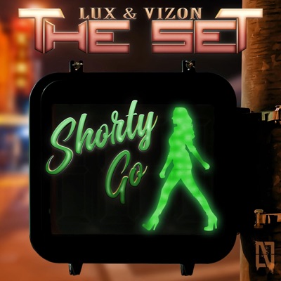 Shorty Go (feat. Lux Gonzales) - Single