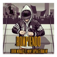 Rompiendo (feat. Drak MF & Meny Tapiia) - Single - Derik Morales
