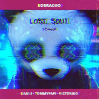 Borracho (feat. Victorino & TommyPapi) [L0st_s0u1 Remix] - Single