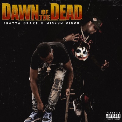 Dawn of the Dead (feat. Mishun Cinco) - Single