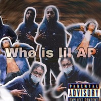 Who Is Lil AP - EP - Lil Ap