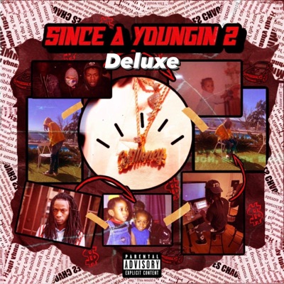 Since a Youngin 2 (Deluxe)