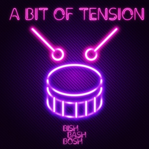 A Bit of Tension - EP