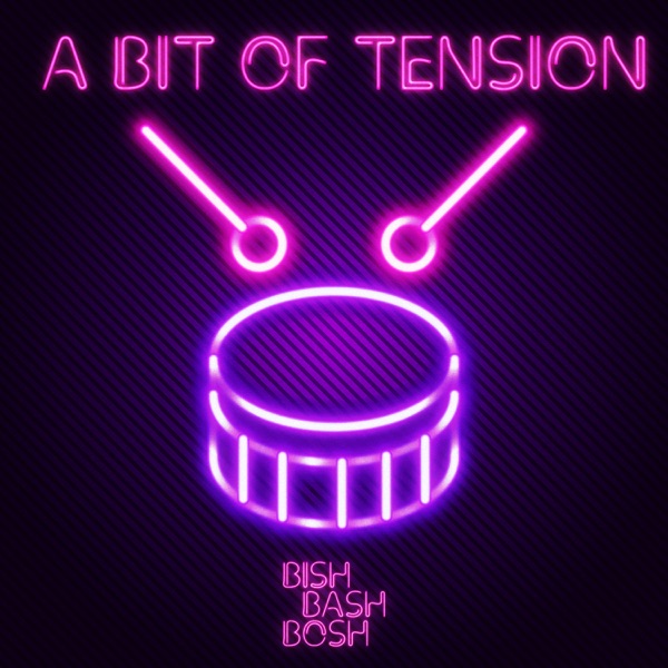 A Bit of Tension - EP