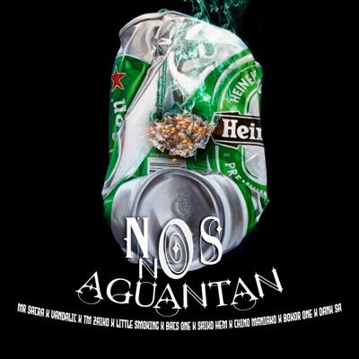 No Nos Aguantan (feat. Bacs One, Chino Maniako, Boxor One, Little smoking, Dank Sa & Saiko Hem) - Single