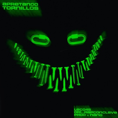 Apretando Tornillos (feat. Leco 45) - Single