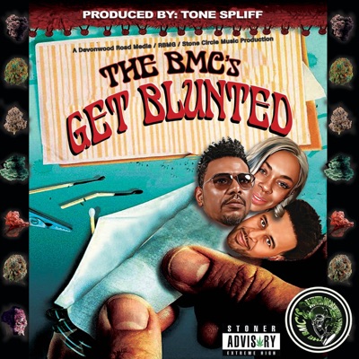 Get Blunted (feat. Tone Spliff) - Single