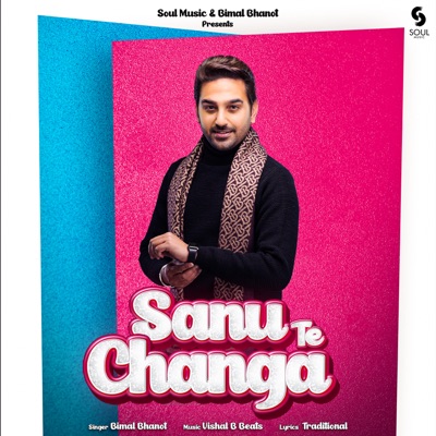 Sanu Te Changa - Single