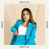 Lose It All — Josiane