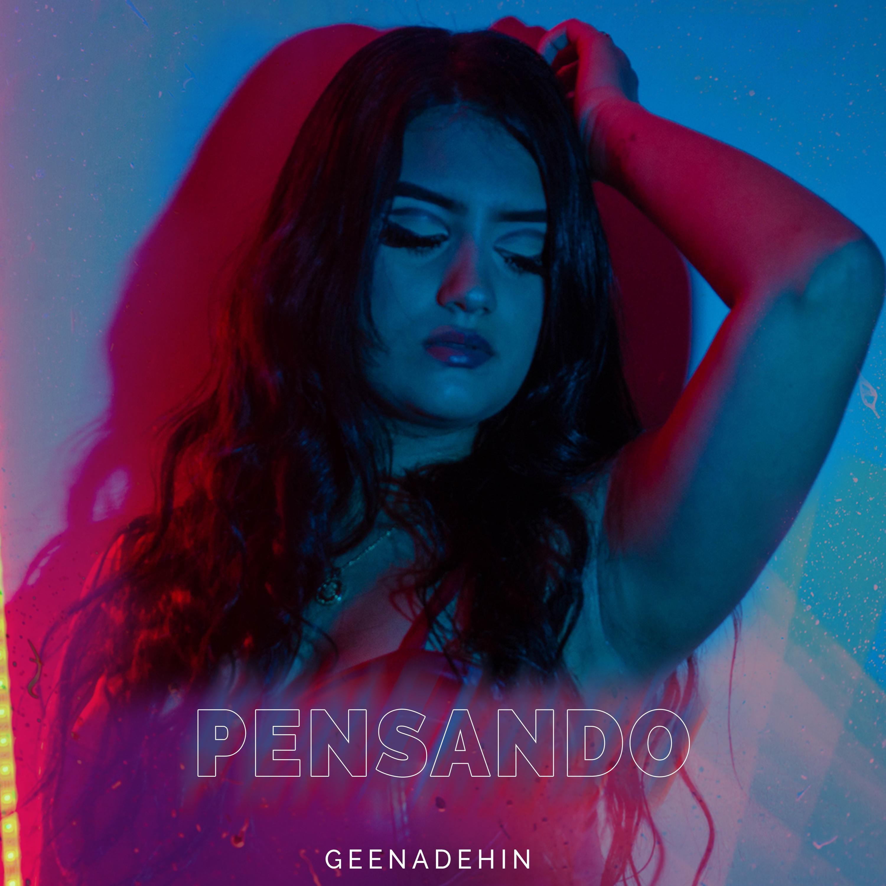 Pensando - Single by Geena Dehin album cover