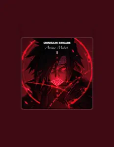 收听 Shinigami Brigade、观看音乐视频、阅读小传、查看巡演日期等 ！