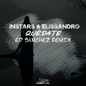 Quédate (Ed Sánchez Remix) - Single