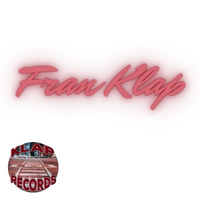 Fran Klap (feat. Klap Records)
