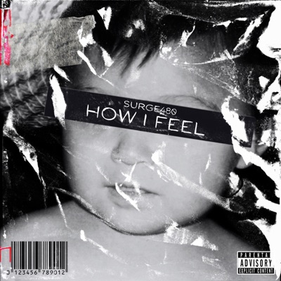 How I Feel (Freestyle) - Single