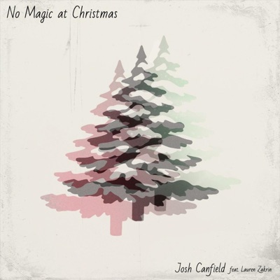 No Magic at Christmas (feat. Lauren Zakrin) - Single