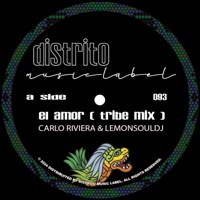 El Amor (Tribe Mix) - Single - Carlo Riviera & LemonSouldj