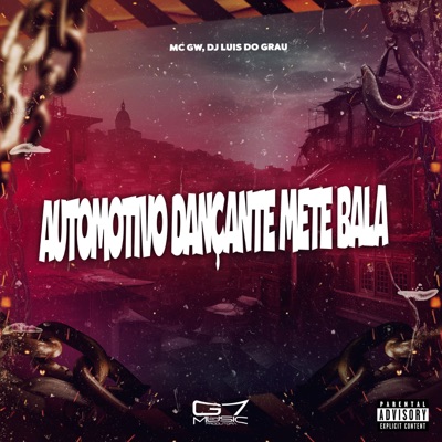 Automotivo Dançante Mete Bala - Single