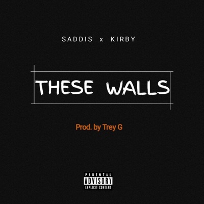 These Walls (feat. Kirby) - Single