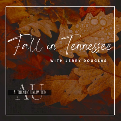 Fall In Tennessee (feat. Jerry Douglas) - Single